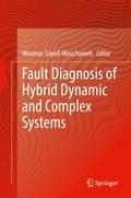 Fault Diagnosis of Hybrid Dynamic and Complex Syst