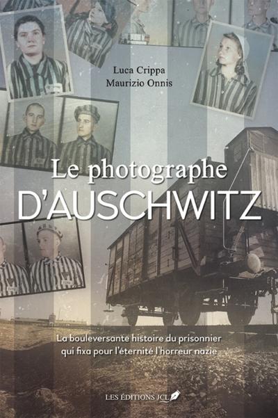 Le photographe d’’Auschwitz
