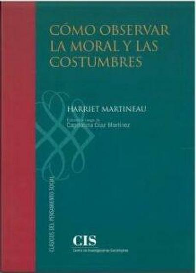 Cómo observar la moral y las costumbres