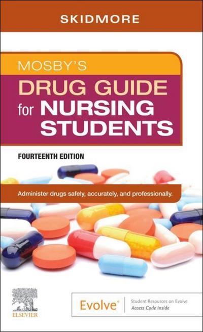Mosby’s Drug Guide for Nursing Students - E-Book
