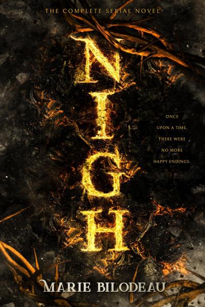 Nigh: The Complete Serial Novel