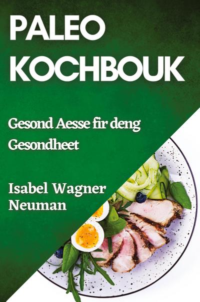 Paleo Kochbouk