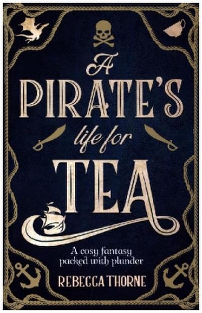 A Pirate’s Life for Tea