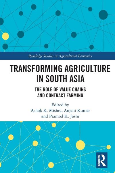 Transforming Agriculture in South Asia