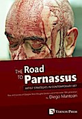 The Road to Parnassus: Artist Strategies in Contemporary Art