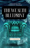 The Wealth Blueprint