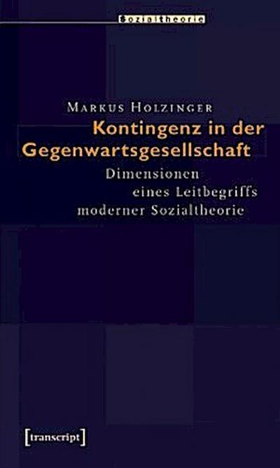 Kontingenz in der Gegenwartsgesellschaft