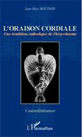 L’oraison cordiale