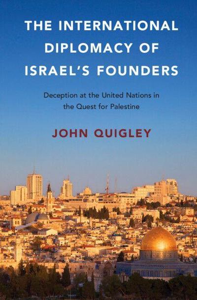 The International Diplomacy of Israel’s Founders