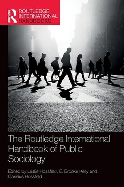 The Routledge International Handbook of Public Sociology