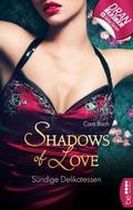 Sündige Delikatessen - Shadows of Love