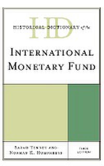 Tenney, S: Historical Dictionary of the International Moneta