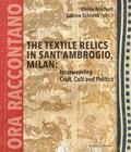 The Textile Relics in Sant’Ambrogio, Milan: