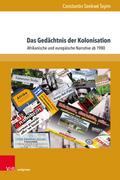Das Gedächtnis der Kolonisation