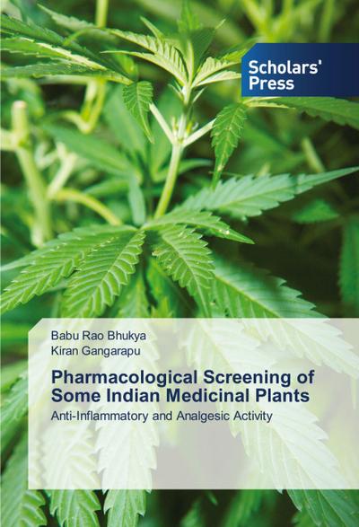Pharmacological Screening of Some Indian Medicinal Plants