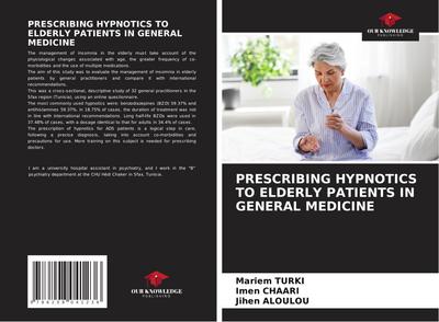 PRESCRIBING HYPNOTICS TO ELDERLY PATIENTS IN GENERAL MEDICINE