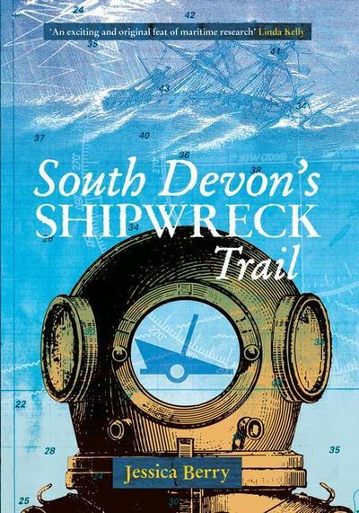 South Devon’s Shipwreck Trail