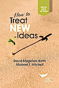 How to Treat New Ideas