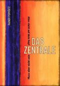 Das Zentrale