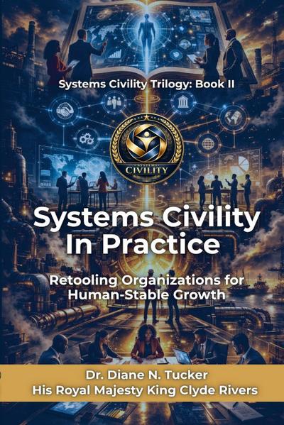 Systems Civility In Practice