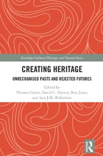 Creating Heritage