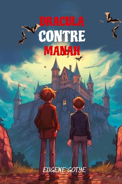 Lerne Französisch mit Dracula Contre Manah