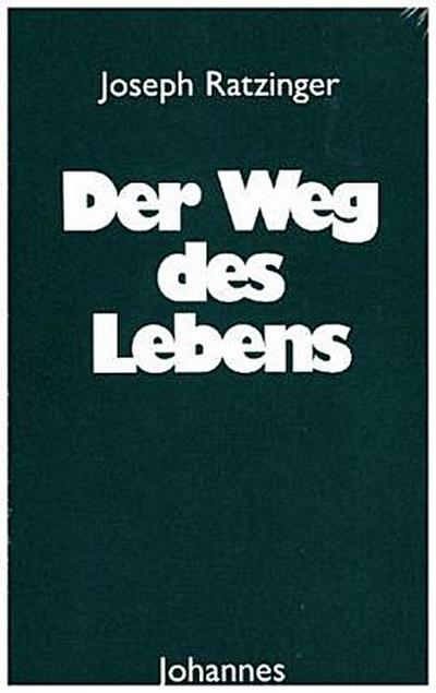 Der Weg des Lebens