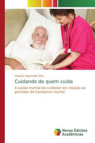 Cuidando de quem cuida