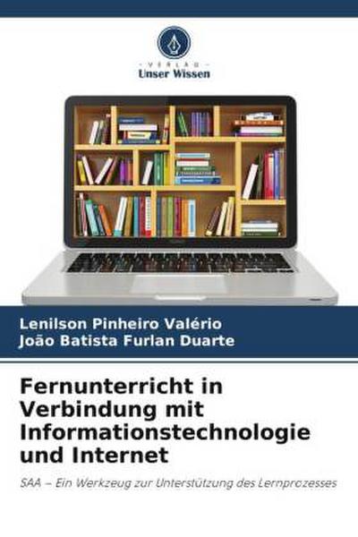 Fernunterricht in Verbindung mit Informationstechnologie und Internet