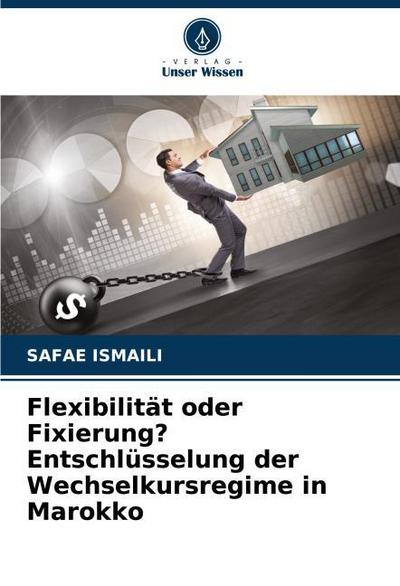 Flexibilität oder Fixierung? Entschlüsselung der Wechselkursregime in Marokko