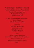 Chronologies du Proche Orient / Chronologies in the Near East, Part i