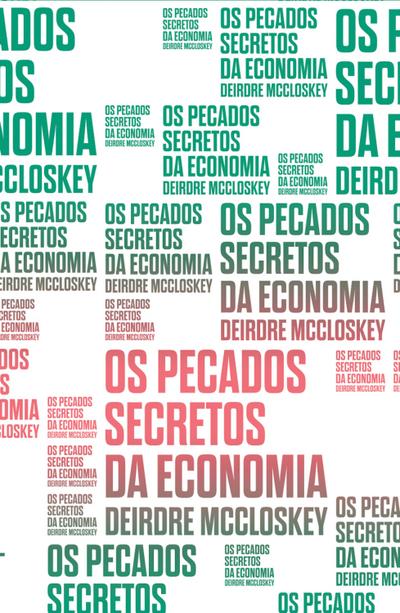 Os pecados secretos da economia