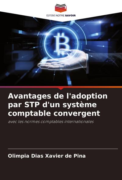 Avantages de l’adoption par STP d’un système comptable convergent