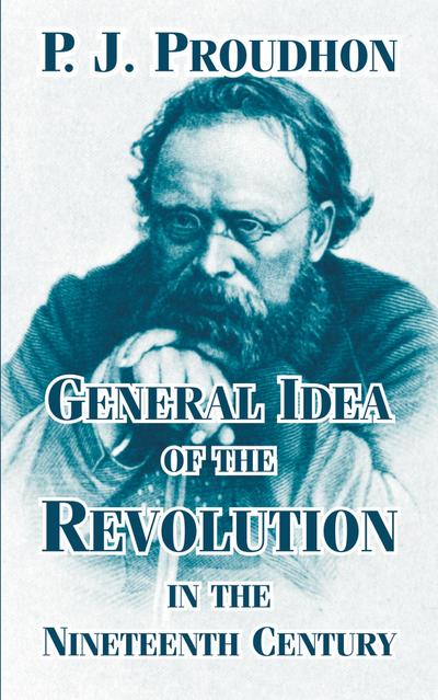 General Idea of the Revolution in the Nineteenth Century