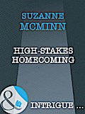 High-Stakes Homecoming