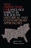 New Perspectives on Language Variety in the South