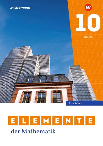 Elemente der Mathematik SI. Arbeitsheft mit Lösungen 10. Für Gymnasien in Hessen