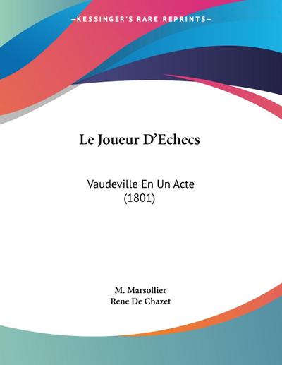 Le Joueur D’Echecs