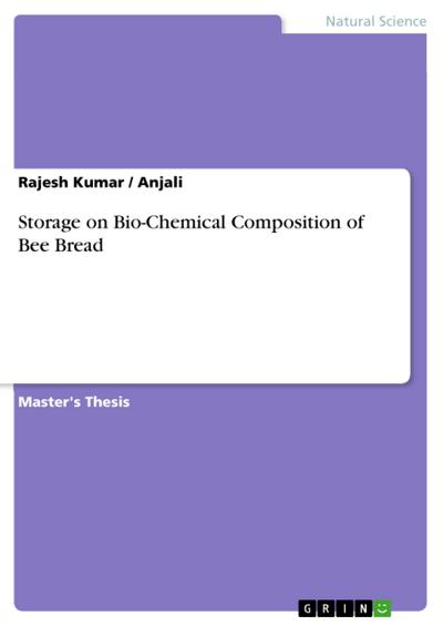 Storage on Bio-Chemical Composition of Bee Bread