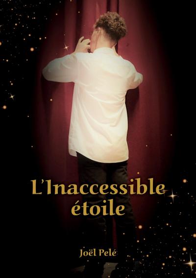 L’Inaccessible Etoile