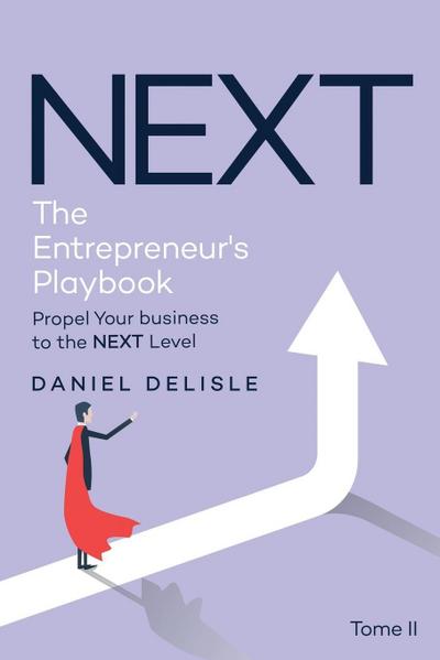 NEXT THE ENTREPRENEUR’S PLAYBOOK
