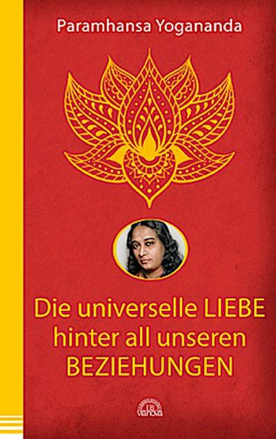 Die universelle Liebe hinter all unseren Beziehungen