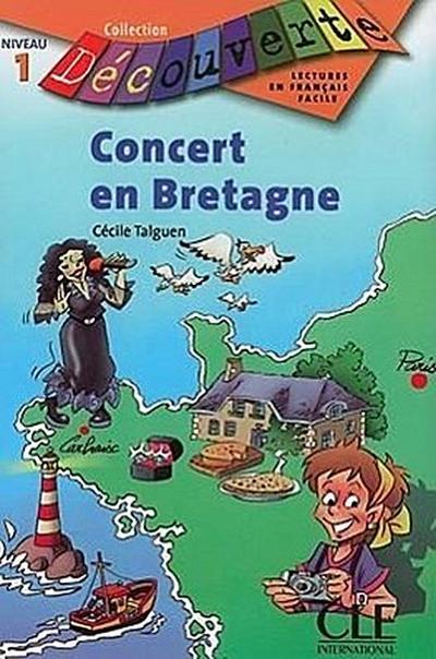 Concert En Bretagne, Niveau 1