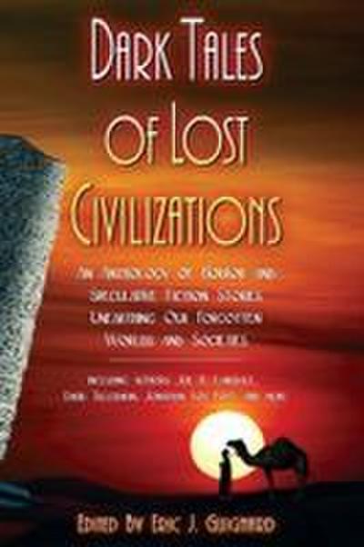 Dark Tales of Lost Civilizations