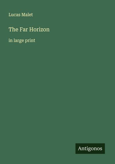 The Far Horizon