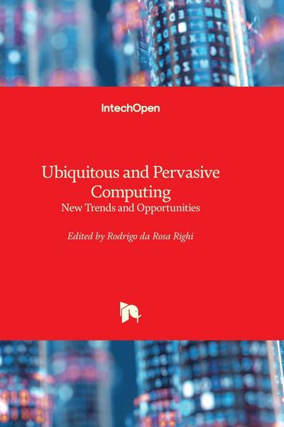 Ubiquitous and Pervasive Computing