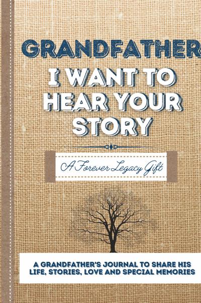 Grandfather, I Want To Hear Your Story