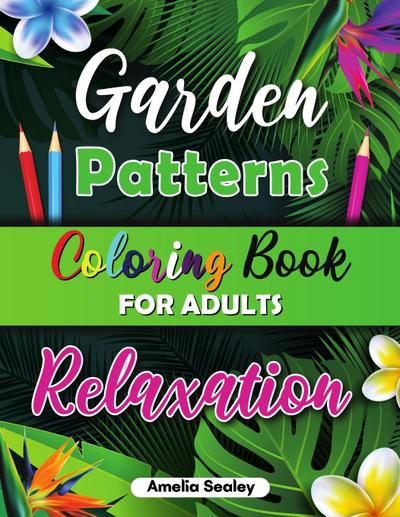 Beautiful Patterns Coloring Book for Adult Relaxation