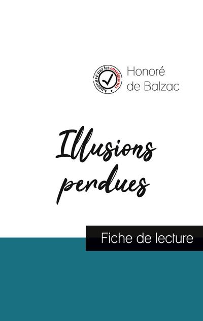 Illusions perdues (fiche de lecture et analyse complète de l’oeuvre)