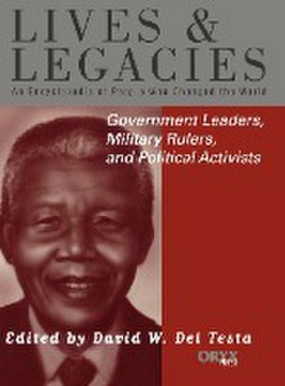 Government Leaders, Military Rulers, and Political Activists